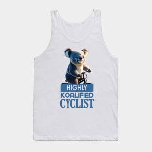 Just a Highly Koalified Cyclist Koala 5 Tank Top